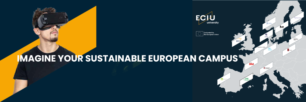 IMAGINE YOUR SUSTAINABLE EUROPEAN CAMPUS