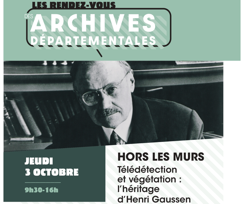 TÉLÉDÉTECTION ET VÉGÉTATION : L’HÉRITAGE D’HENRI GAUSSEN (journée d’études)