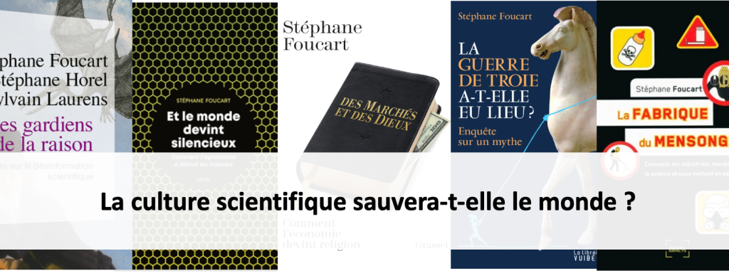 La culture scientifique sauvera-t-elle le monde ?