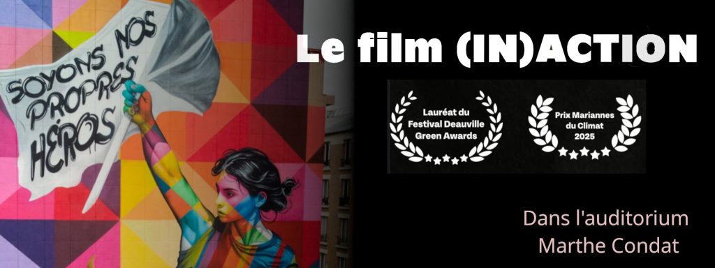 (IN)ACTION : Ciné & Rencontre avec réalisateurs
