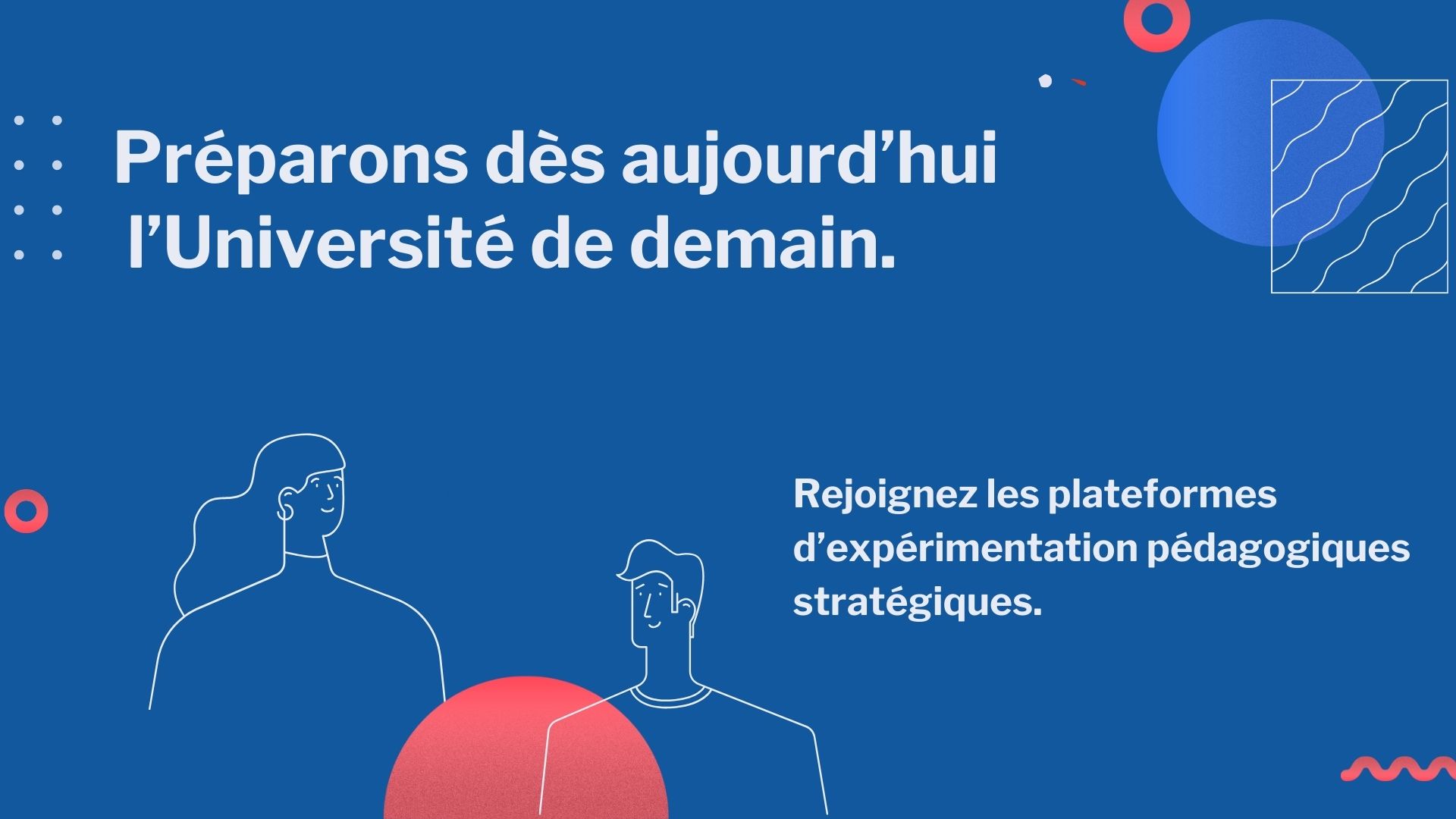 Lancement des plateformes d&rsquo;Expérimentation Pédagogiques Stratégiques