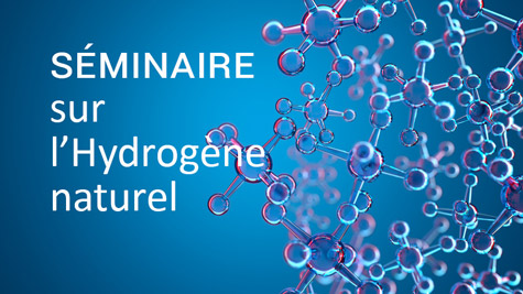 Séminaire sur l’Hydrogène naturel