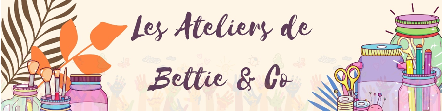 Les Ateliers de Bettie and Co
